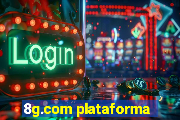 8g.com plataforma